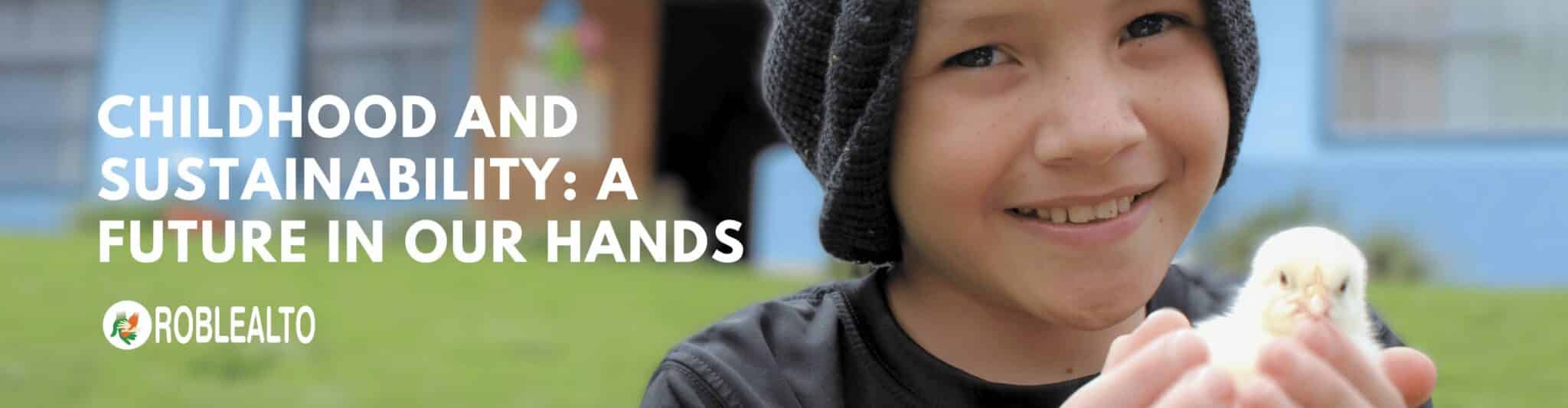 Childhood and Sustainability: A Future in Our Hands