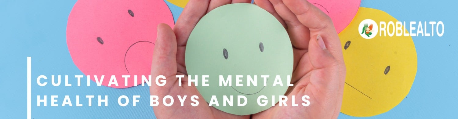 Cultivating the Mental Health of Boys and Girls